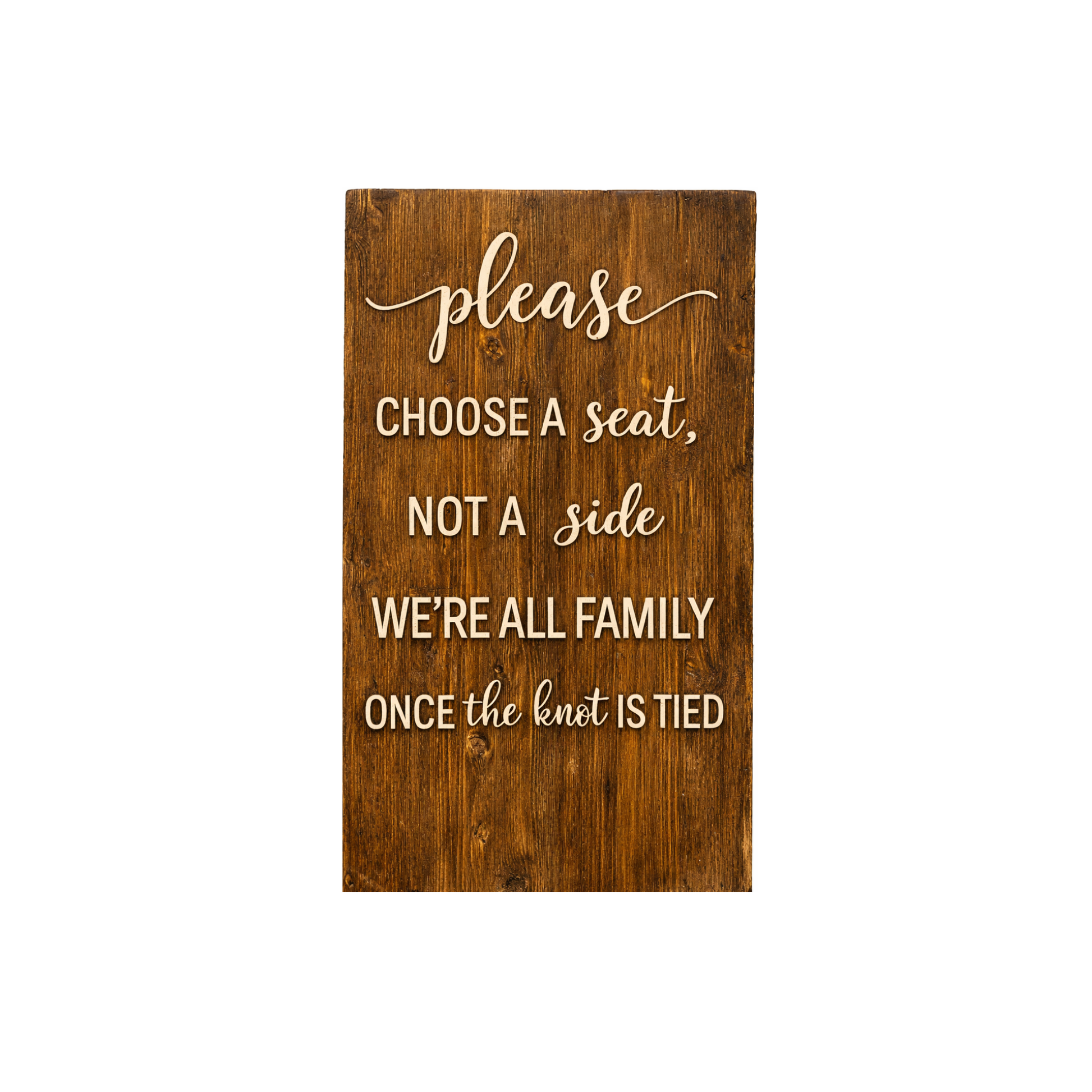 Ceremony Sign “Please Choose a Seat, Not a Side…”
