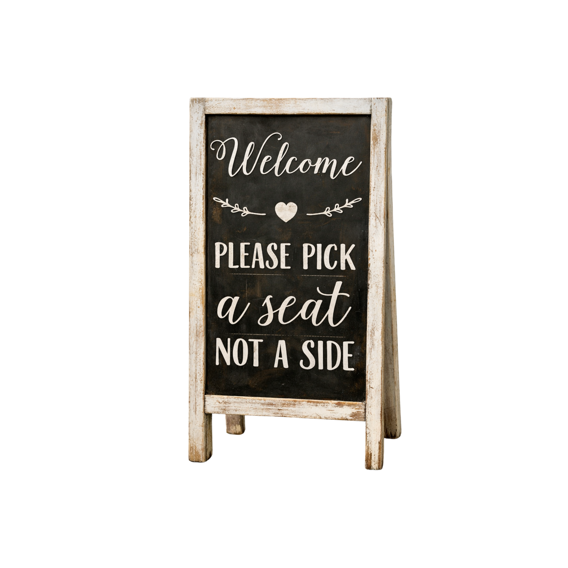 White A-Frame “Pick a Seat” Sign